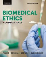 Biomedical Ethics: A Canadian Focus 0199022283 Book Cover