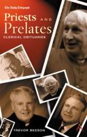 Priests And Prelates: The Daily Telegraph Clerical Obituaries 0826463371 Book Cover