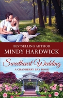 Sweetheart Wedding (Cranberry Bay) B0FKC262TL Book Cover