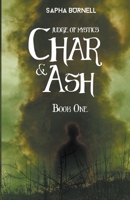 Char & Ash 1988034388 Book Cover