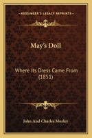 May's Doll: Where Its Dress Came From 1104145294 Book Cover