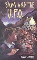 Sam and the U.F.O. 1904028071 Book Cover