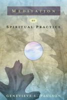 Meditation As Spiritual Practice 0738708518 Book Cover