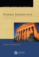 Aspen Treatise for Federal Jurisdiction 1543813712 Book Cover