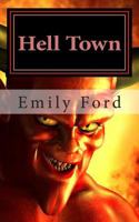 Hell Town 1480049603 Book Cover