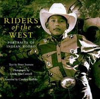 Riders of the West: Portraits from Indian Rodeo 0295977868 Book Cover