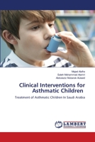 Clinical Interventions for Asthmatic Children 6203303135 Book Cover