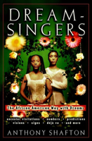 Dream-singers: The African American Way with Dreams 1630260487 Book Cover