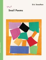 Snail Poems 1928650384 Book Cover