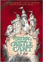 The Secret of Castle Cant 0316108480 Book Cover