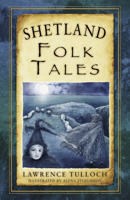 Shetland Folk Tales 0752497693 Book Cover