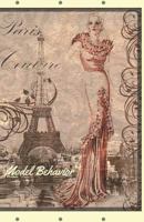 Model Behavior: Document Your Fabulousness 1790491398 Book Cover