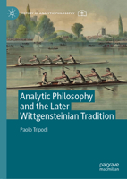 Analytic Philosophy and the Later Wittgensteinian Tradition 1137499893 Book Cover