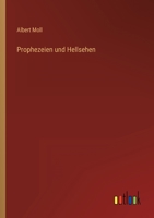 Prophezeien und Hellsehen 3368242687 Book Cover