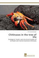 Chitinases in the Tree of Life 3838133412 Book Cover