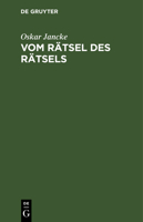 Vom Rätsel Des Rätsels (German Edition) 348677574X Book Cover