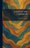 Lands of the Caribbean B003W02W9C Book Cover