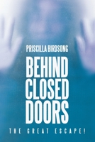 Behind Closed Doors: The Great Escape! B0F7F6BHLR Book Cover