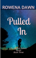 Pulled In 1393408850 Book Cover