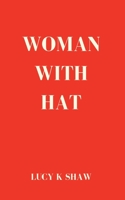 Woman with Hat 1737924226 Book Cover