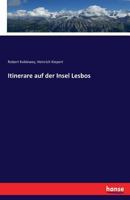 Itinerare Auf Der Insel Lesbos 3742881329 Book Cover