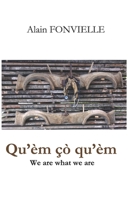 Qu’èm çò qu’èm: We are what we are B0GXPZGKMY Book Cover