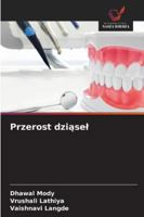 Przerost dziasel (Polish Edition) 6208739578 Book Cover