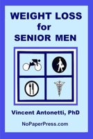 Weight Loss for Senior Men 1087375304 Book Cover