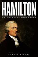 Hamilton: An American Biography 1538100177 Book Cover