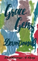 Grace Gems: Devotional 1519560001 Book Cover