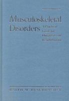 Musculoskeletal Disorders: A Practical Guide for Diagnosis and Rehabilitation 1563720779 Book Cover