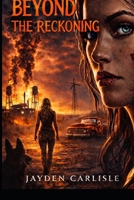 Beyond The Reckoning B0GMW5D796 Book Cover
