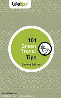 101 Green Travel Tips: Second Edition 1602750548 Book Cover