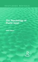The Psychology of Pierre Janet 0415730228 Book Cover
