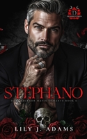 Stephano (Dark Legends Mafia Romance Series, Book 6): Only Legends Live Forever B0GVB955H6 Book Cover