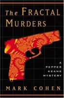 The Fractal Murders (Pepper Keane Mysteries) 097189860X Book Cover
