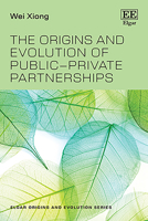 The Origins and Evolution of Public–Private Partnerships (Elgar Origins and Evolution series) 1035356554 Book Cover