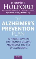 The Alzheimer's Prevention Plan: 10 Proven Ways to Stop Memory Decline and Reduce the Risk of Alzheimer's 0749925140 Book Cover