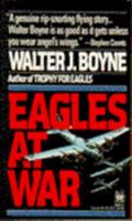 Eagles At War 0517576104 Book Cover