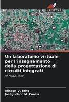 Un laboratorio virtuale per l'insegnamento della progettazione di circuiti integrati 6205776235 Book Cover