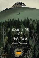 Some Kind of Happiness 1442466022 Book Cover