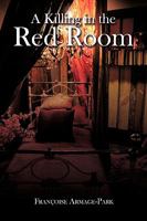 A Killing in the Red Room 1438952155 Book Cover