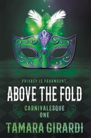 Above the Fold: A YA Contemporary Novel 195394485X Book Cover