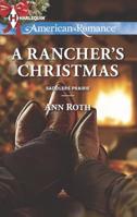 A Rancher's Christmas 0373754760 Book Cover