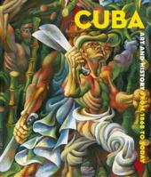 Cuba: Art and History from 1868 to Today 3791340190 Book Cover