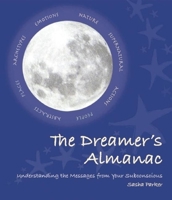 The Dreamer's Almanac 1607100797 Book Cover