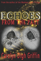Echoes From the Past B08DBZMX4V Book Cover