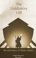 The guidance gift (Self Help) B0DRRJMSMQ Book Cover