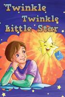 Twinkle Twinkle Little Star 1947029002 Book Cover