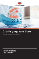 Greffe gingivale libre (French Edition) 6209535216 Book Cover